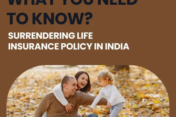 Surrendering Life Insurance Policy